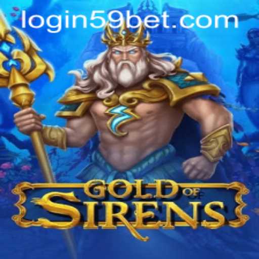 Exploring the Exciting World of GoldofSirens: An In-Depth Look