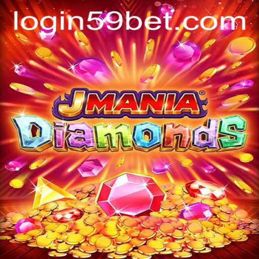 Exploring JManiaDiamonds: A Jewel of Online Gaming and 59bet PH Login