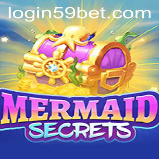 Discovering the Enchanting World of MermaidSecrets and Navigating 59bet PH Login
