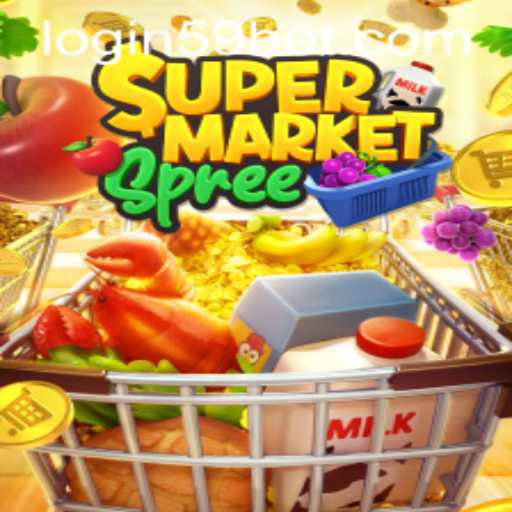 Exploring the World of SupermarketSpree and Navigating 59bet PH Login