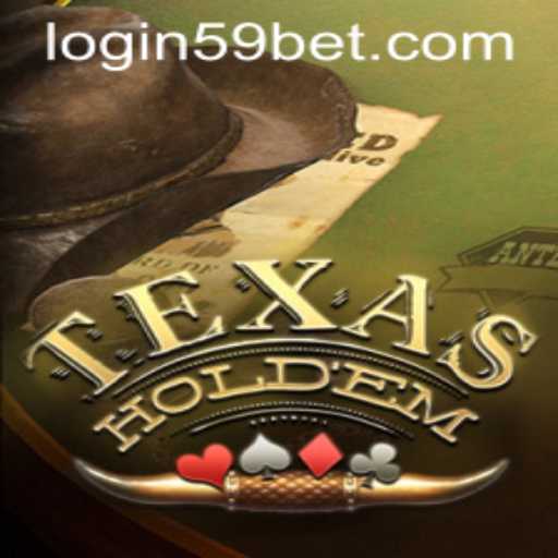 Exploring the Exciting World of Texas Holdem and 59Bet PH Login